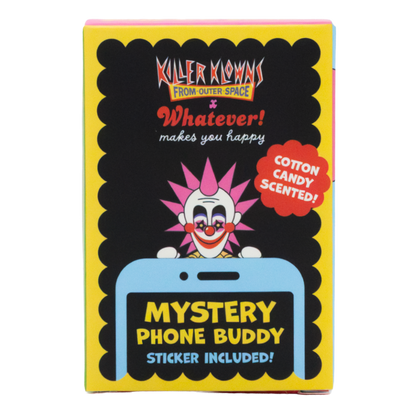 Whatever! Makes You Happy X Killer Klowns From Outerspace Mystery Box Phone Buddies